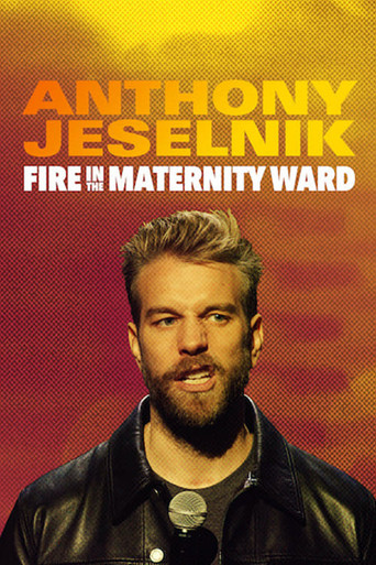 Poster de Anthony Jeselnik: Fire in the Maternity Ward