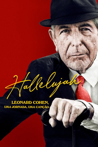 Assistir Hallelujah: Leonard Cohen, Uma Jornada, Uma canção online dublado e legendado
