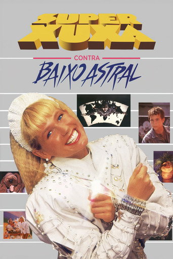 Assistir Super Xuxa Contra Baixo Astral online dublado e legendado