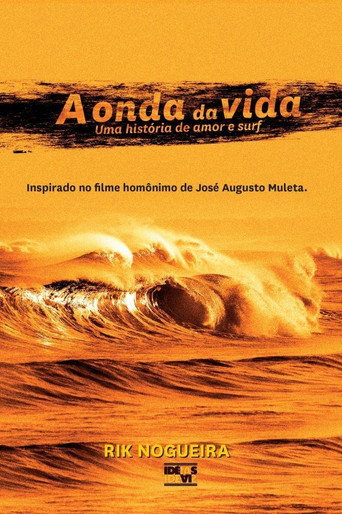 Assistir A Onda da Vida - Uma História de Amor & Surf online dublado e legendado