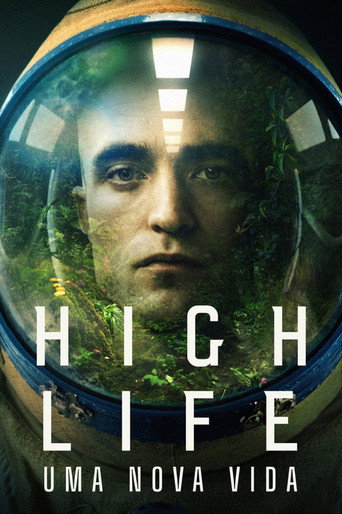 Assistir High Life: Uma Nova Vida online dublado e legendado