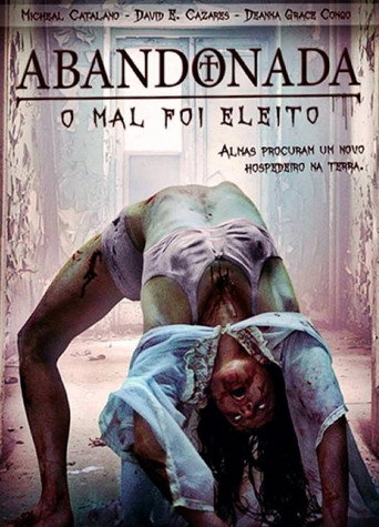 Assistir Abandonada: O Mal Foi Eleito online dublado e legendado