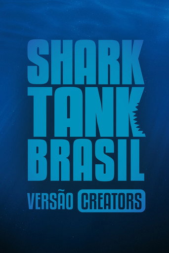 Assistir Shark Tank Brasil: Versão Creators online dublado e legendado