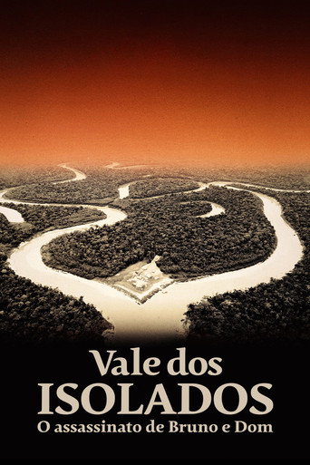 Assistir Vale dos Isolados: O Assassinato de Bruno e Dom online dublado e legendado