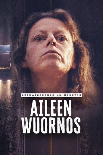 Assistir Desmascarando um Monstro: Aileen Wuornos online dublado e legendado