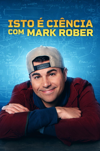 Assistir Isto é Ciência com Mark Rober online dublado e legendado