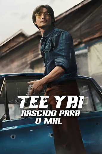 Assistir Tee Yai: Nascido para o Mal online dublado e legendado