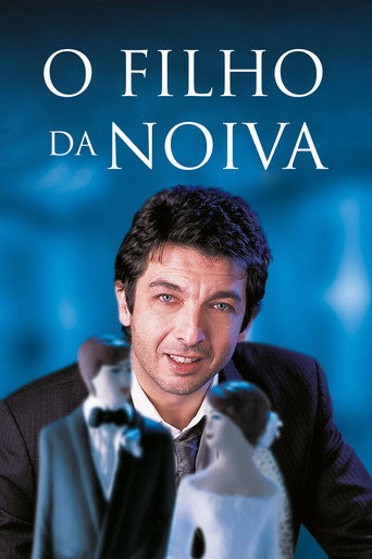 Assistir O Filho da Noiva online dublado e legendado
