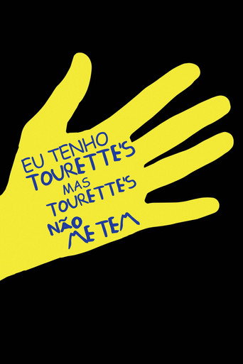 Assistir Eu Tenho Tourette, Mas Tourette Não Me Tem online dublado e legendado
