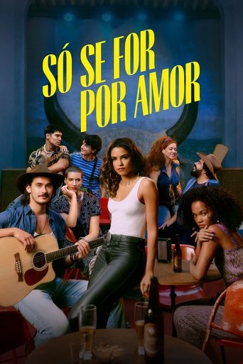 Assistir Só Se For Por Amor online dublado e legendado