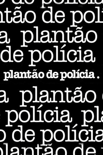 Assistir Plantão de Polícia online dublado e legendado