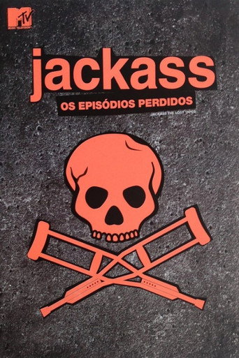Assistir Jackass: Os Episódios Perdidos online dublado e legendado