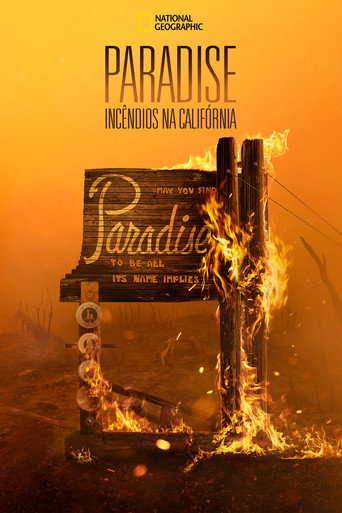 Assistir Paradise Incêndios na Califórnia online dublado e legendado