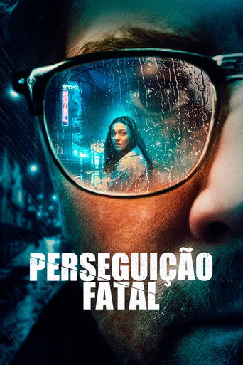 Assistir Perseguição Fatal online dublado e legendado