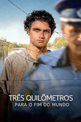 Assistir Três Quilômetros para o Fim do Mundo online dublado e legendado