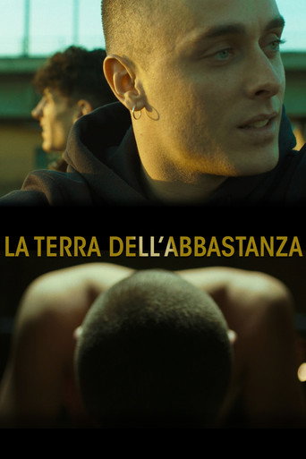Assistir La terra dell'abbastanza online dublado e legendado