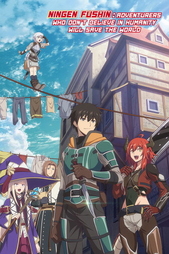 Poster de Ningen Fushin: Adventurers Who Don't Believe in Humanity Will Save the World