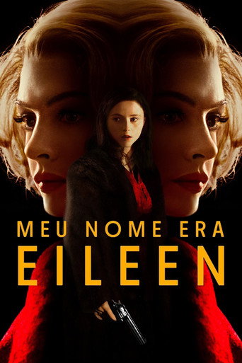 Assistir Meu Nome Era Eileen online dublado e legendado