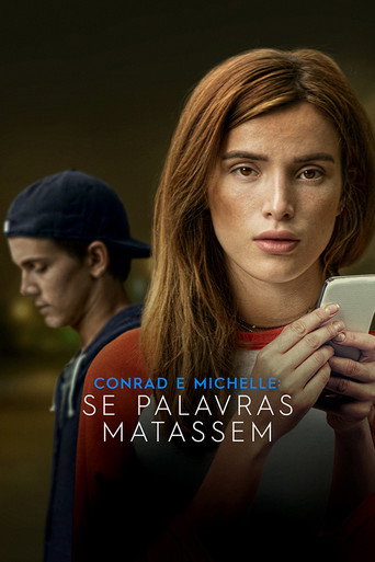 Assistir Conrad e Michelle: Se Palavras Matassem online dublado e legendado