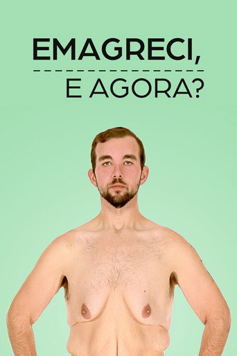 Assistir Emagreci, e Agora? online dublado e legendado