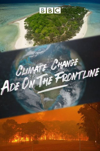 Assistir Mudanças Climáticas: Ade na Linha de Frente online dublado e legendado