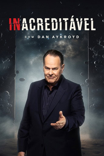 Assistir Inacreditável com Dan Aykroyd online dublado e legendado