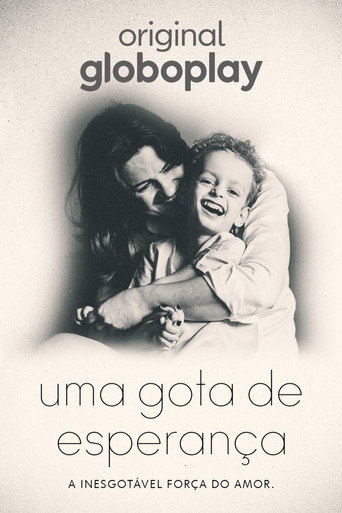 Assistir Uma Gota de Esperança online dublado e legendado