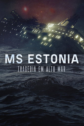 Assistir MS Estonia: Tragédia em Alto Mar online dublado e legendado
