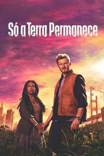 Poster de Só a Terra Permanece