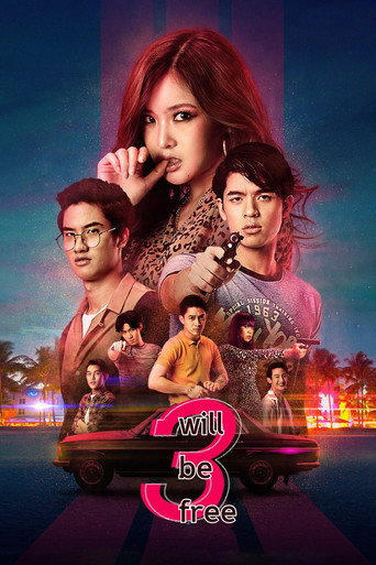 Poster de 3 Will Be Free