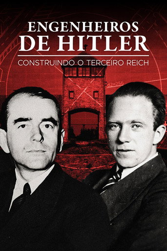 Assistir Engenheiros de Hitler: Construindo o Terceiro Reich online dublado e legendado