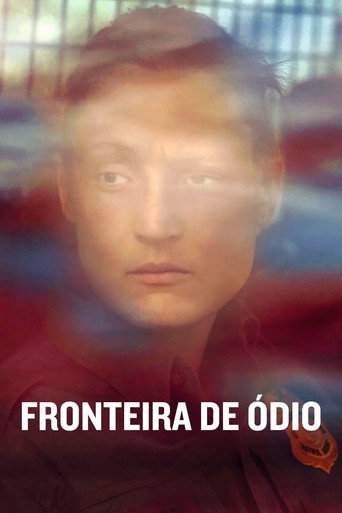Assistir Fronteira de Ódio online dublado e legendado