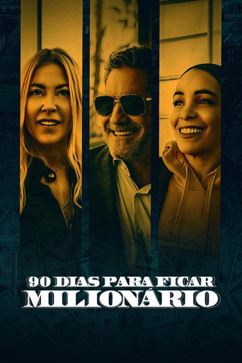 Assistir 90 Dias Para Ficar Milionário online dublado e legendado