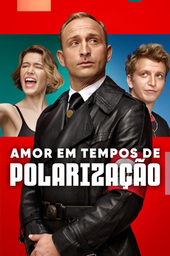Assistir Amor em Tempos de Polarização online dublado e legendado