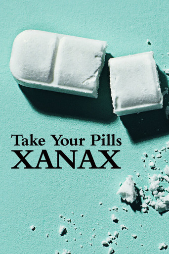 Assistir Take Your Pills: Xanax online dublado e legendado