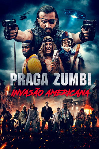 Assistir Praga Zumbi: Invasão Americana online dublado e legendado