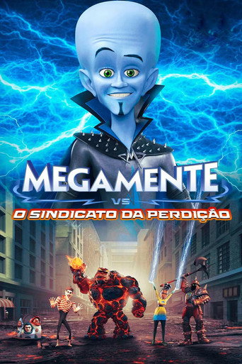 Assistir Megamente Vs. O Sindicato da Perdição online dublado e legendado