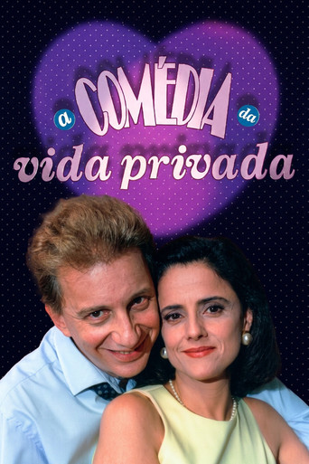 Assistir A Comédia da Vida Privada online dublado e legendado