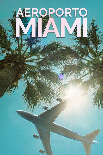 Assistir Aeroporto Miami online dublado e legendado