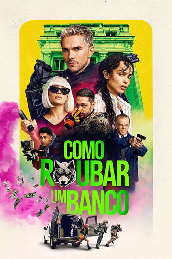 Assistir Como Roubar um Banco online dublado e legendado