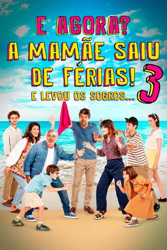 Poster de Agora? A Mamãe Saiu de Férias 3 e Levou os Sogros