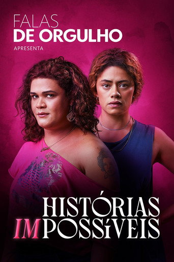 Assistir Falas de Orgulho: Histórias (Im)possíveis online dublado e legendado