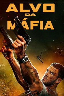 Assistir Alvo da Máfia online dublado e legendado
