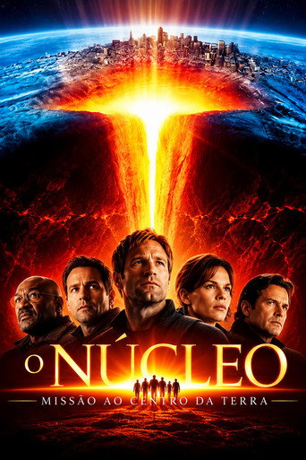 Poster de O Núcleo: Missão ao Centro da Terra