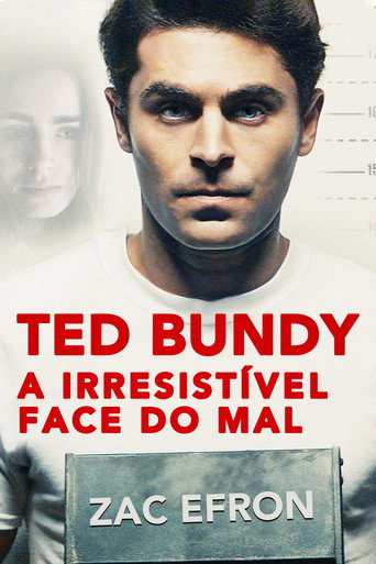 Poster de Ted Bundy: A Irresistível Face do Mal