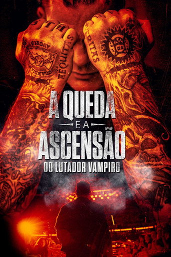 Assistir A Queda e a Ascensão do Lutador Vampiro online dublado e legendado