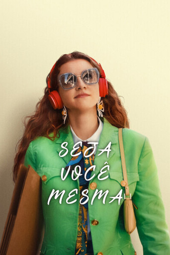 Assistir Seja Você Mesma online dublado e legendado