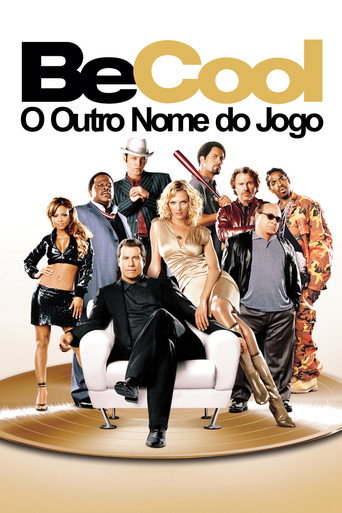 Assistir Be Cool: O Outro Nome do Jogo online dublado e legendado