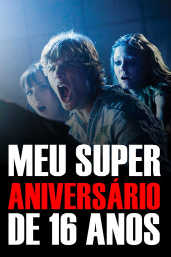 Assistir Meu Super Aniversário de 16 Anos online dublado e legendado