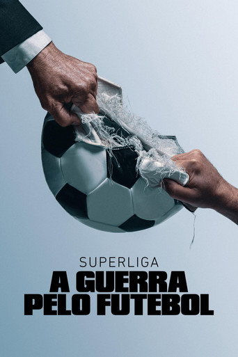 Assistir Superliga: A Guerra pelo Futebol online dublado e legendado